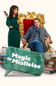 Магия Омелы постер к фильму смотреть онлайн на HD Rezka