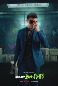 Малыш Бандито постер к фильму смотреть онлайн на HD Rezka