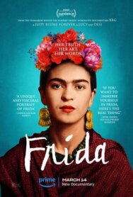 Фрида постер к фильму смотреть онлайн на HD Rezka