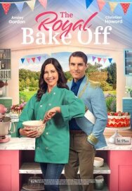 Королевская выпечка постер к фильму смотреть онлайн на HD Rezka