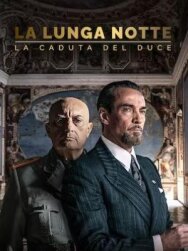 Долгая ночь: падение дуче постер к фильму смотреть онлайн на HD Rezka