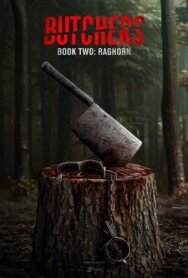 Мясники, книга вторая: Рагорн постер к фильму смотреть онлайн на HD Rezka