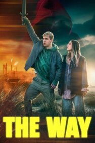 Путь постер к фильму смотреть онлайн на HD Rezka