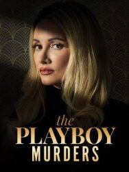 Убийства в мире Playboy постер к фильму смотреть онлайн на HD Rezka