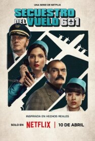 Захват рейса 601 постер к фильму смотреть онлайн на HD Rezka