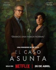 Дело Асунты постер к фильму смотреть онлайн на HD Rezka