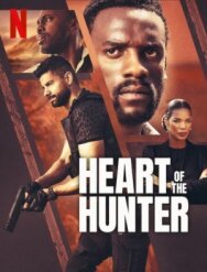 Сердце охотника постер к фильму смотреть онлайн на HD Rezka