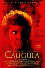 Калигула: Окончательная версия постер к фильму смотреть онлайн на HD Rezka
