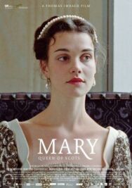 Мария — королева Шотландии постер к фильму смотреть онлайн на HD Rezka