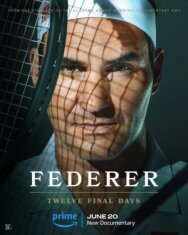 Федерер: Последние двенадцать дней постер к фильму смотреть онлайн на HD Rezka