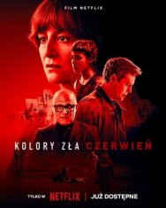 Цвета зла: Красный постер к фильму смотреть онлайн на HD Rezka