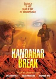 Кандагарский прорыв постер к фильму смотреть онлайн на HD Rezka