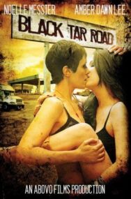 Дорога Черной Смолы постер к фильму смотреть онлайн на HD Rezka