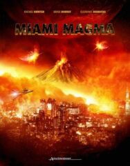 Извержение в Майами постер к фильму смотреть онлайн на HD Rezka