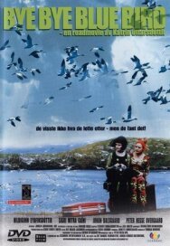 Пока-пока, синяя пташка постер к фильму смотреть онлайн на HD Rezka