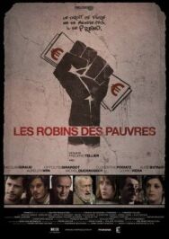 Современные Робин Гуды постер к фильму смотреть онлайн на HD Rezka