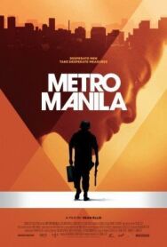 Метрополис Манила постер к фильму смотреть онлайн на HD Rezka
