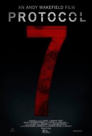 Протокол 7 постер к фильму смотреть онлайн на HD Rezka