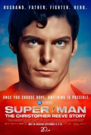 Супермен: История Кристофера Рива постер к фильму смотреть онлайн на HD Rezka