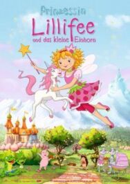 Принцесса Лилифи 2 (Принцесса Лилифи в стране единорогов) постер к фильму смотреть онлайн на HD Rezka