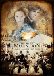Тихая гора постер к фильму смотреть онлайн на HD Rezka