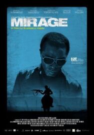 Мираж постер к фильму смотреть онлайн на HD Rezka