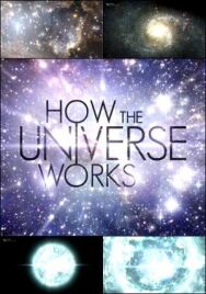 Discovery: Как устроена Вселенная постер к фильму смотреть онлайн на HD Rezka
