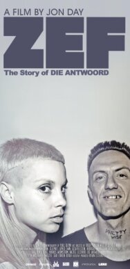 ZEF: История Die Antwoord постер к фильму смотреть онлайн на HD Rezka