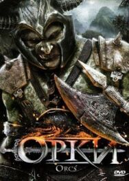 Орки постер к фильму смотреть онлайн на HD Rezka