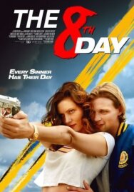 Восьмой день постер к фильму смотреть онлайн на HD Rezka
