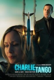 Чарли Танго постер к фильму смотреть онлайн на HD Rezka