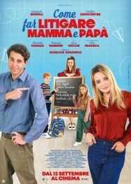 Как поссорить маму и папу постер к фильму смотреть онлайн на HD Rezka