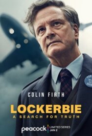 Локерби: В поисках правды постер к фильму смотреть онлайн на HD Rezka