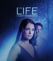 Жизнь, которую я не помню постер к фильму смотреть онлайн на HD Rezka