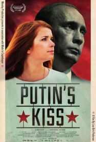 Поцелуй Путина постер к фильму смотреть онлайн на HD Rezka