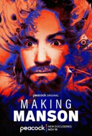 Создавая Мэнсона постер к фильму смотреть онлайн на HD Rezka