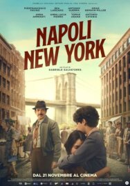 Неаполь – Нью-Йорк постер к фильму смотреть онлайн на HD Rezka
