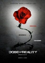 Доза реальности постер к фильму смотреть онлайн на HD Rezka