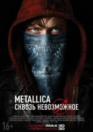 Metallica: Сквозь невозможное постер к фильму смотреть онлайн на HD Rezka
