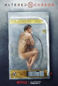Видоизменённый углерод постер к фильму смотреть онлайн на HD Rezka