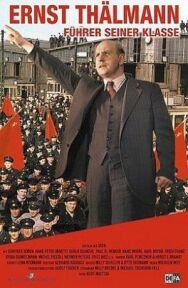 Эрнст Тельман — вождь своего класса постер к фильму смотреть онлайн на HD Rezka
