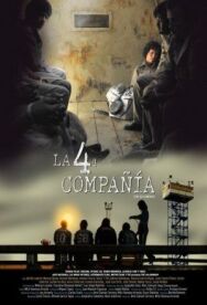 La 4ª Compañía постер к фильму смотреть онлайн на HD Rezka