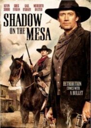 Тень над Месой постер к фильму смотреть онлайн на HD Rezka