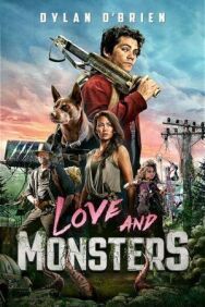 Любовь и монстры постер к фильму смотреть онлайн на HD Rezka