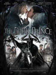 Темный принц постер к фильму смотреть онлайн на HD Rezka