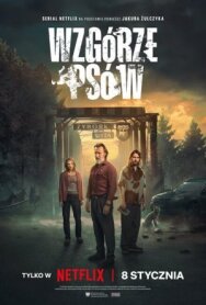 Холм псов постер к фильму смотреть онлайн на HD Rezka