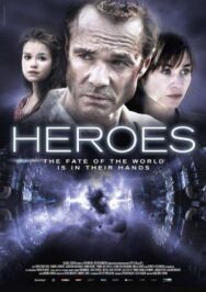 Герои постер к фильму смотреть онлайн на HD Rezka
