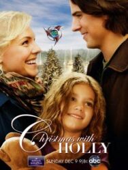 Рождество с Холли постер к фильму смотреть онлайн на HD Rezka