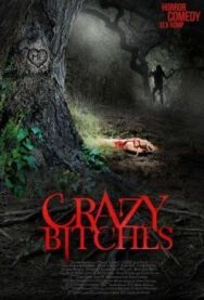 Сумасшедшие суки постер к фильму смотреть онлайн на HD Rezka