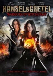 Гензель и Гретель постер к фильму смотреть онлайн на HD Rezka
